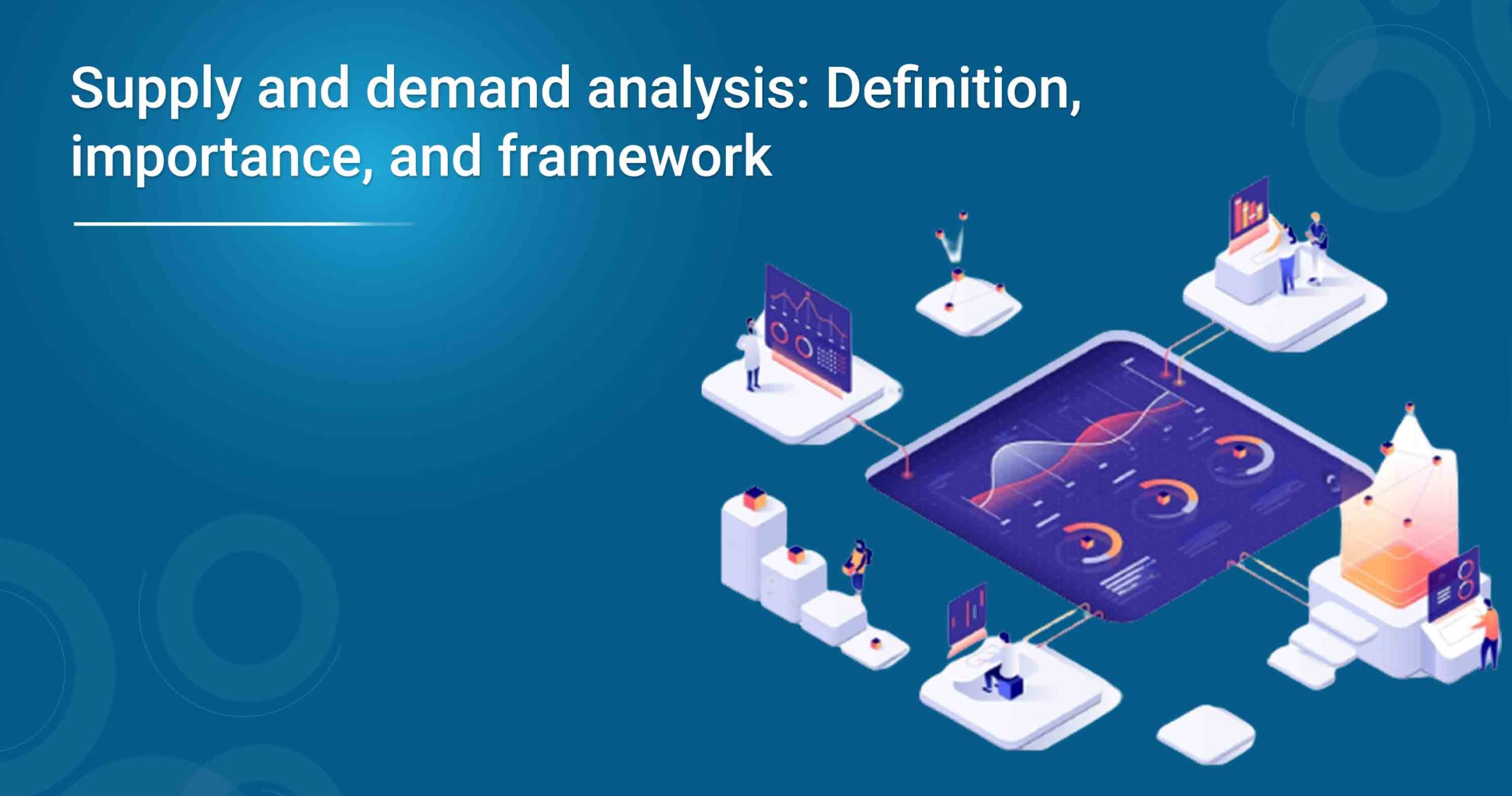 Supply Analysis - Definition, Importance & Parameters