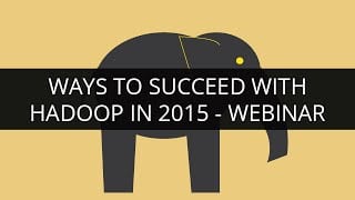 ways-to-succeed-with-hadoop-in-2015.jpg