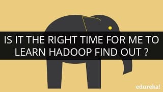 is-it-the-right-time-for-me-to-learn-hadoop-find-out.jpg