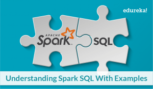 Spark-SQL-Edureka-300x175.png