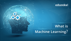 Machine-Learning-What-is-Machine-Learning-Edureka-300x175.png