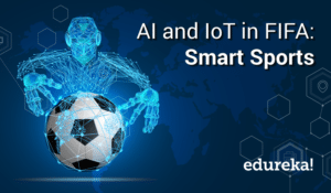 AI-and-IoT-in-FIFA-Smart-Sports-300x175.png
