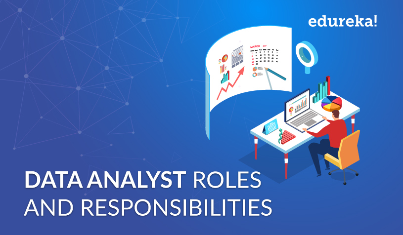 Data Analyst Roles and Responsibilities | Data Analyst ...