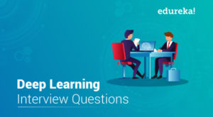 Deep-Learning-Interview-Questions-300x165.jpg