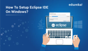 How-To-Setup-Eclipse-IDE-On-Windows-300x175.jpg