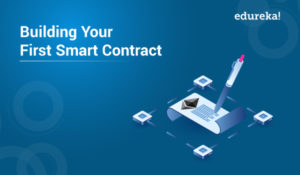 Building-Your-First-Smart-Contract-300x175.jpg