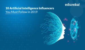 10-Artificial-Intelligence-Influencers-You-Must-Follow-in-2019-min-300x175.png
