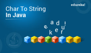 CHAR-TO-STRING-IN-JAVA-300x175.jpg
