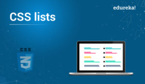 CSS Lists | CSS Styling Lists | CSS Tutorial | Edureka
