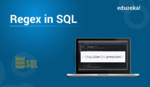 SQL RegEx | Regular Expressions in MySQL with Examples | Edureka