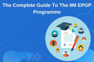 The-Complete-Guide-To-The-IIM-EPGP-Programme-300x200.jpg