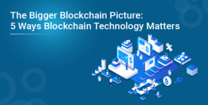 5-Ways-Blockchain-Technology-Matters-300x152.png