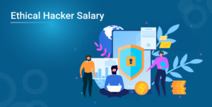 Ethical-Hacking-Salary-300x152.png