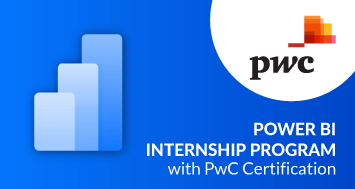 Business Intelligence Internship Program with PwC Academy Certification