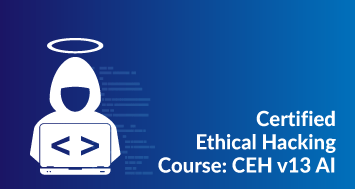 Certified Ethical Hacking Course - CEH Certification