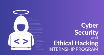 Cyber Security and Ethical Hacking Internship Program