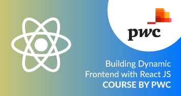 Building Dynamic Frontend with React JS Course by PwC Academy