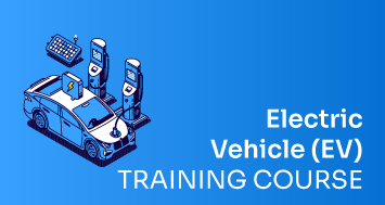 Electric Vehicle (EV) Foundation Training Course