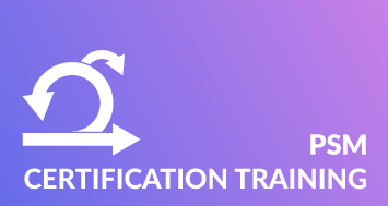 Professional Scrum Master (PSM) Certification Training
